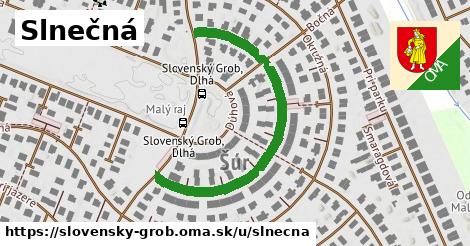 Slnečná, Slovenský Grob