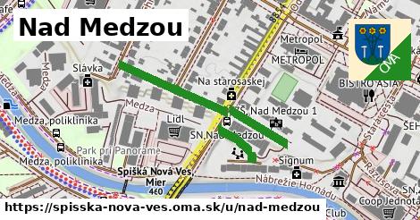 Nad Medzou, Spišská Nová Ves