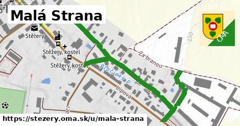 Malá Strana, Stěžery