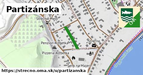 Partizánska, Strečno