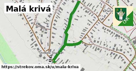 Malá krivá, Strekov