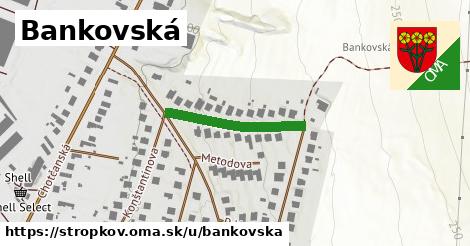 Bankovská, Stropkov