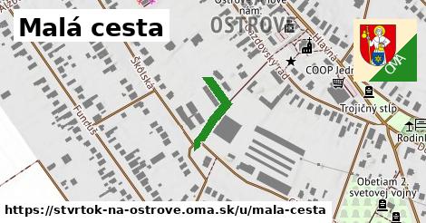 Malá cesta, Štvrtok na Ostrove