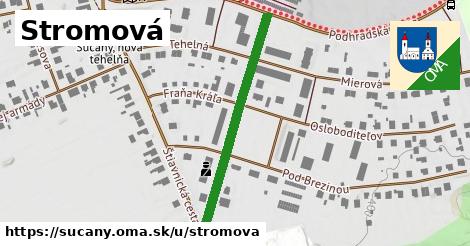 Stromová, Sučany