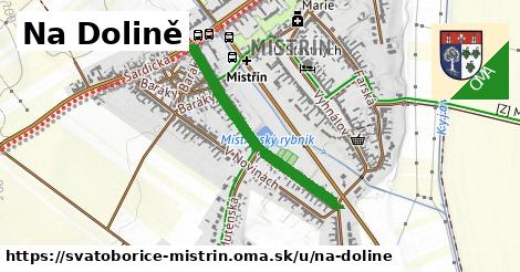 Na Dolině, Svatobořice-Mistřín