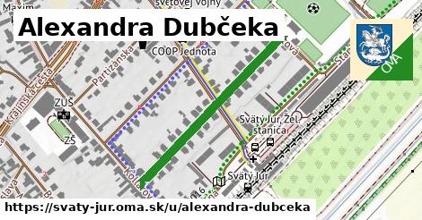 Alexandra Dubčeka, Svätý Jur