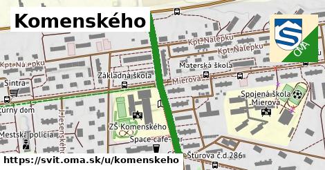 Komenského, Svit