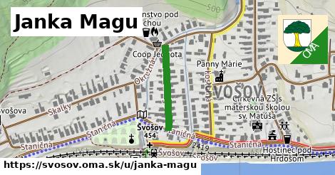 Janka Magu, Švošov