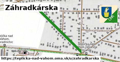 Záhradkárska, Teplička nad Váhom