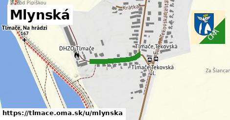 Mlynská, Tlmače