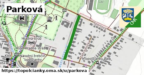 Parková, Topoľčianky