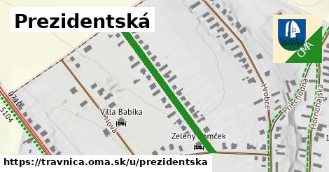 Prezidentská, Trávnica