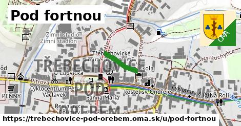 Pod fortnou, Třebechovice pod Orebem