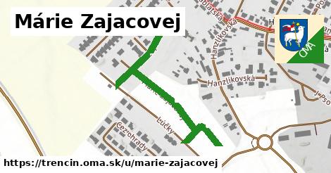 Márie Zajacovej, Trenčín