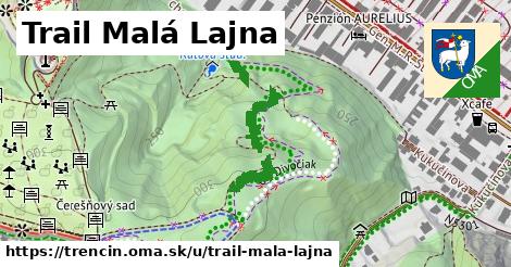 Trail Malá Lajna, Trenčín