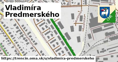 Vladimíra Predmerského, Trenčín