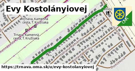 Evy Kostolányiovej, Trnava