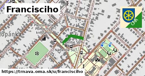 Francisciho, Trnava