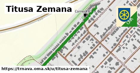 Titusa Zemana, Trnava