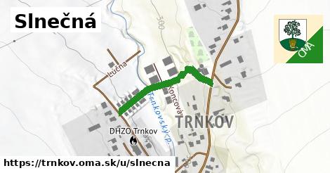 Slnečná, Trnkov