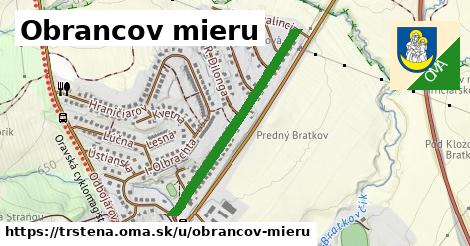 Obrancov mieru, Trstená