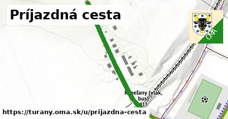 Príjazdná cesta, Turany