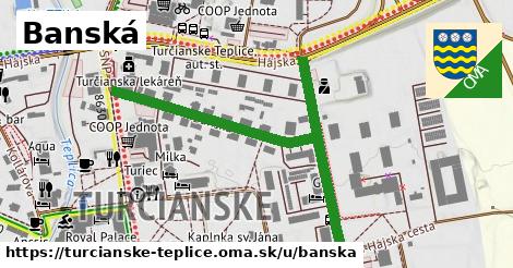 Banská, Turčianske Teplice