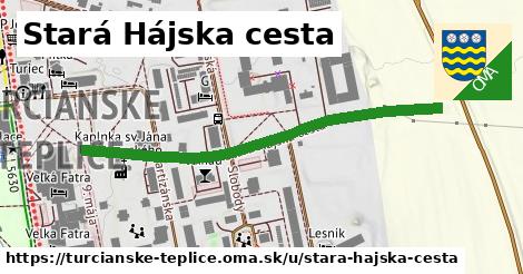 Stará Hájska cesta, Turčianske Teplice