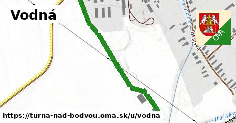 Vodná, Turňa nad Bodvou