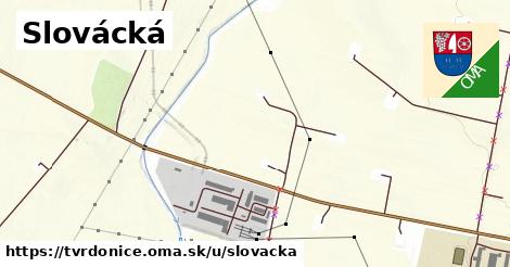 Slovácká, Tvrdonice