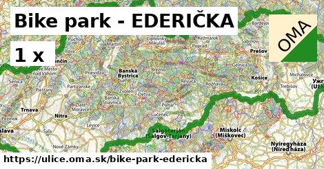 Bike park - EDERIČKA