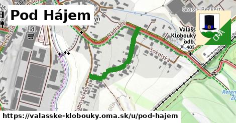 Pod Hájem, Valašské Klobouky