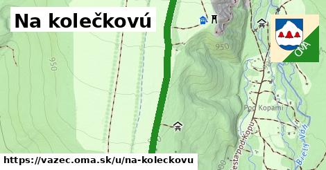 ilustrácia k Na kolečkovú, Važec - 2,4 km