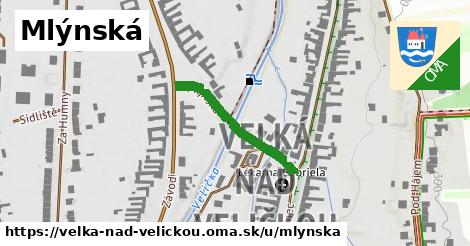 Mlýnská, Velká nad Veličkou