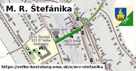 M. R. Štefánika, Veľké Kostoľany