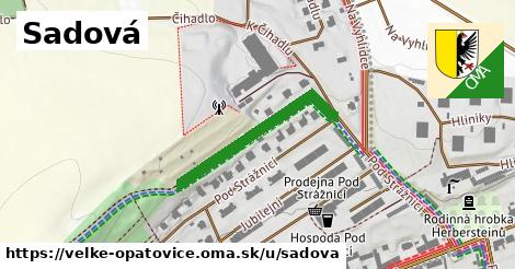 Sadová, Velké Opatovice