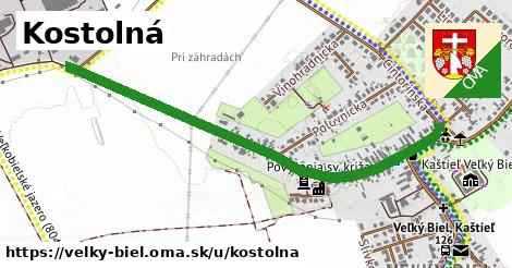 Kostolná, Veľký Biel