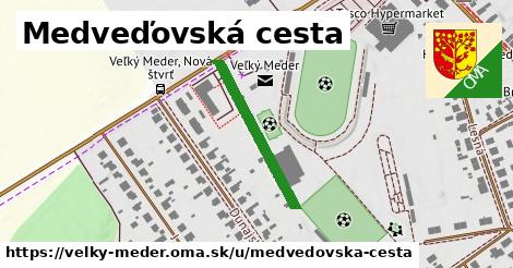 Medveďovská cesta, Veľký Meder