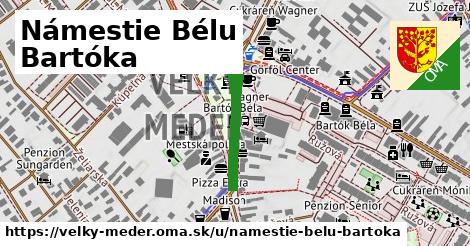 Námestie Bélu Bartóka, Veľký Meder