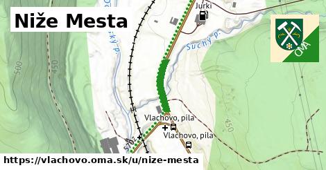 ilustrácia k Niže Mesta, Vlachovo - 121 m