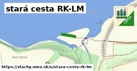 stará cesta RK-LM, Vlachy