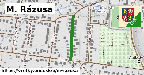 M. Rázusa, Vrútky