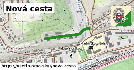 Nová cesta, Vsetín