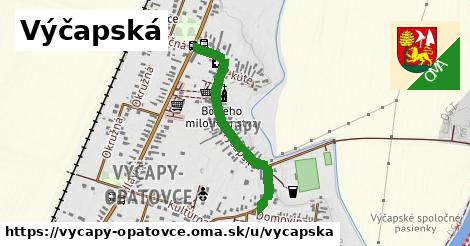 Výčapská, Výčapy - Opatovce