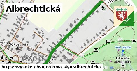 Albrechtická, Vysoké Chvojno