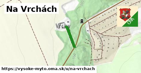 ilustrácia k Na Vrchách, Vysoké Mýto - 120 m