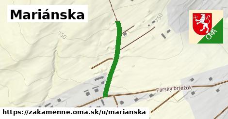 Mariánska, Zákamenné