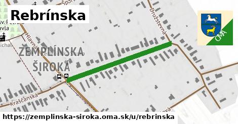 Rebrínska, Zemplínska Široká