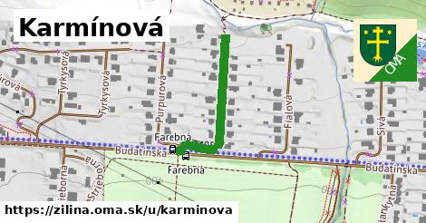 Karmínová, Žilina