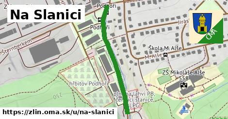 Na Slanici, Zlín